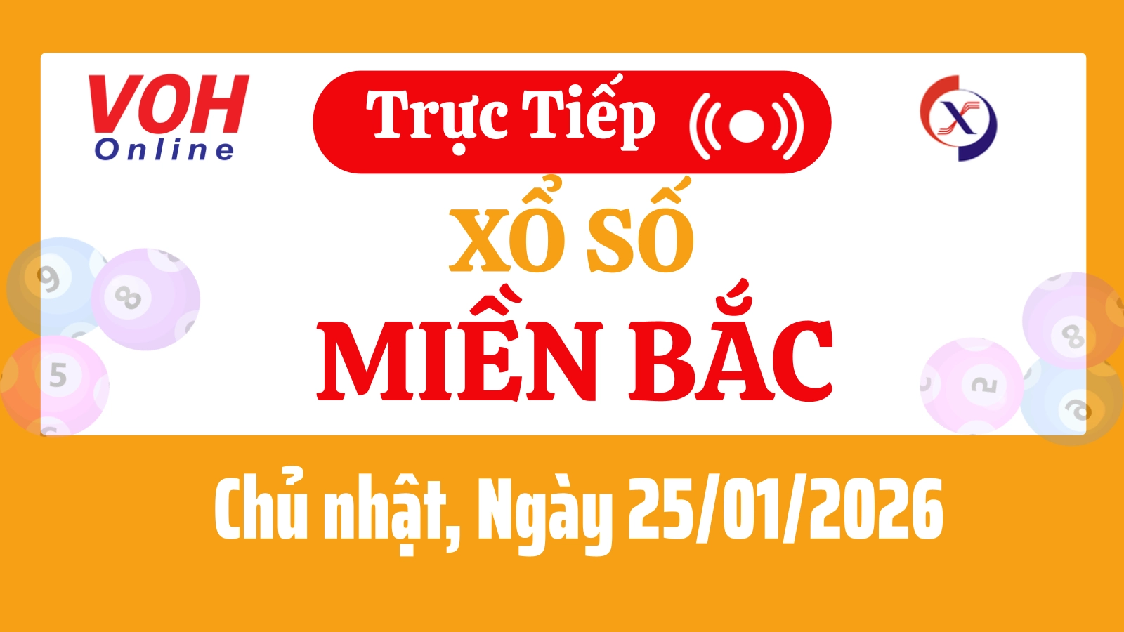 XSMB 25/1, Trực tiếp xổ số miền Bắc chủ nhật ngày 25/1/2026