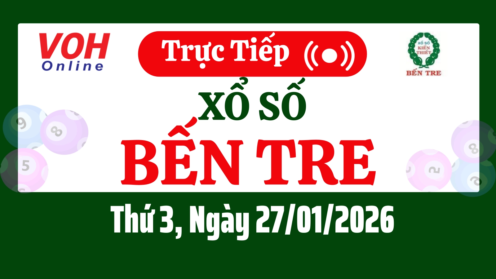 XSBT 27/1 - Kết quả xổ số Bến Tre hôm nay thứ 3 ngày 27/1/2026