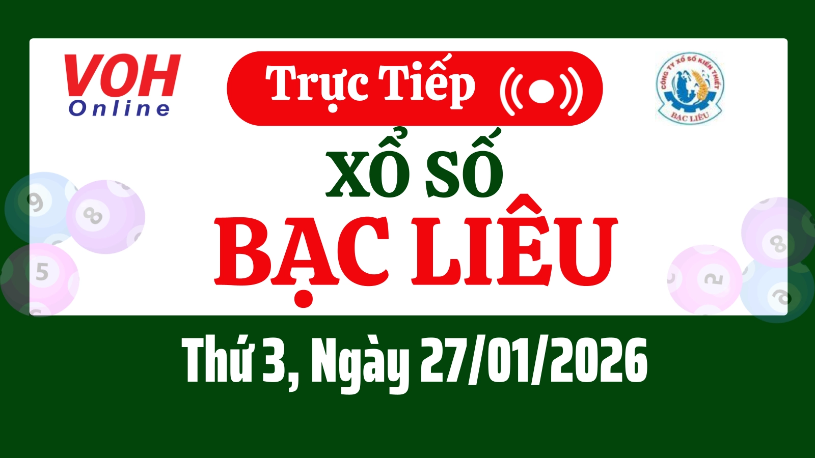XSBL 27/1 - Kết quả xổ số Bạc Liêu hôm nay thứ 3 ngày 27/1/2026