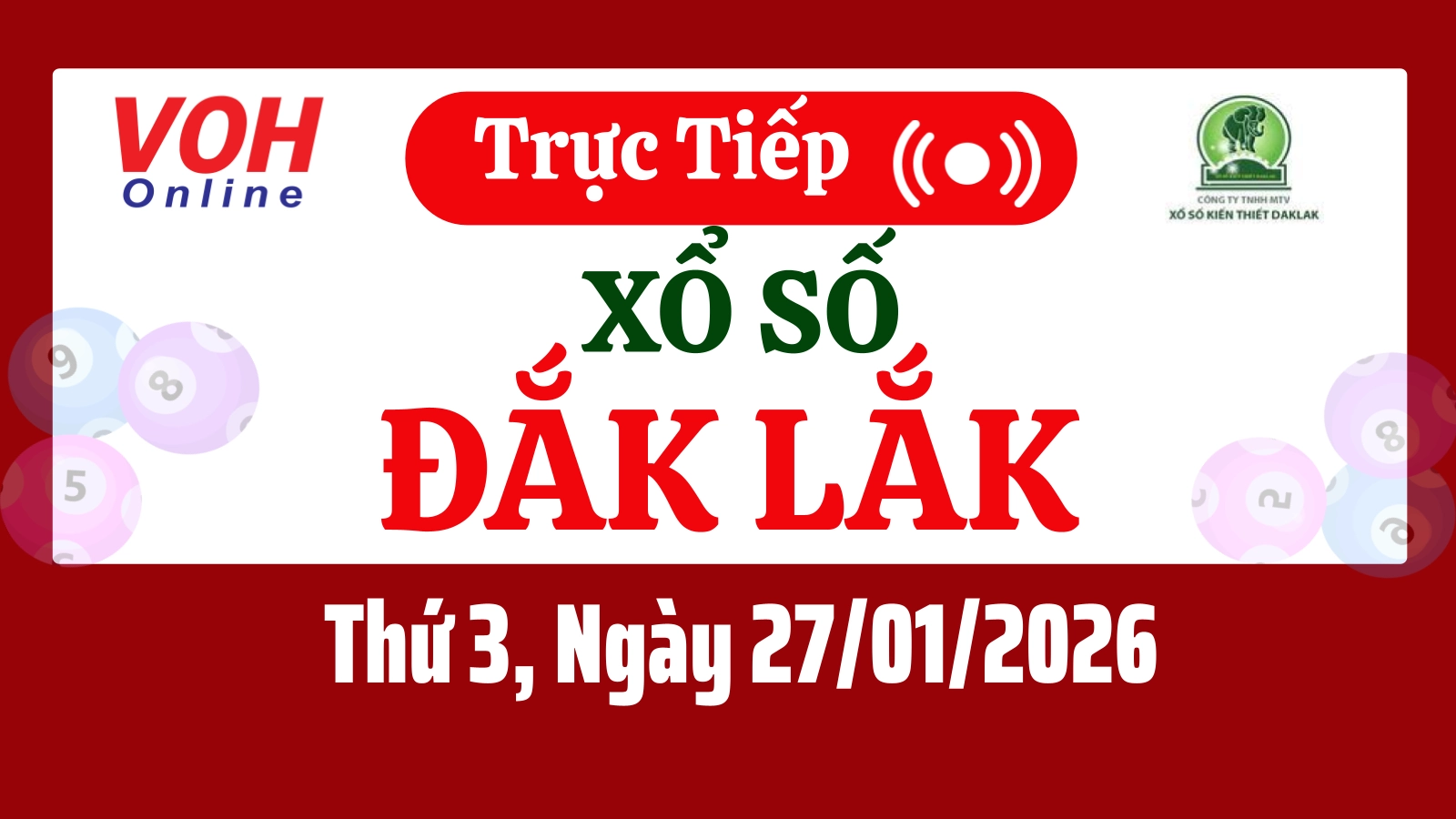 XSDLK 27/1 - Kết quả xổ số Đắk Lắk hôm nay thứ 3 ngày 27/1/2026