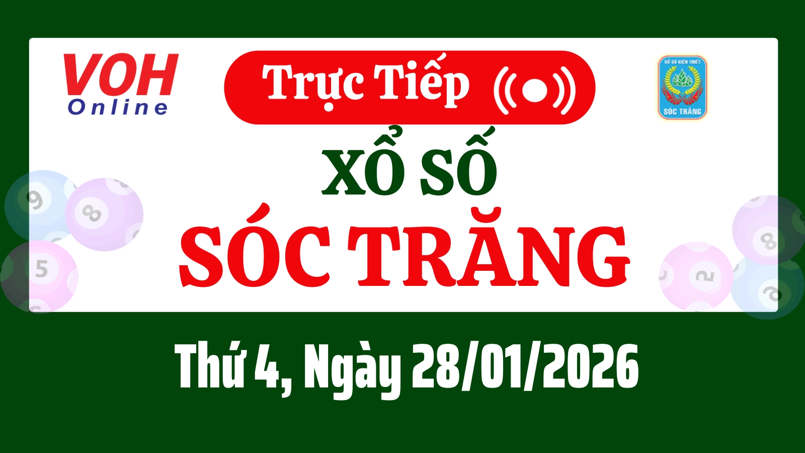 XSST 28/1 - Kết quả xổ số Sóc Trăng hôm nay thứ 4 ngày 28/1/2026