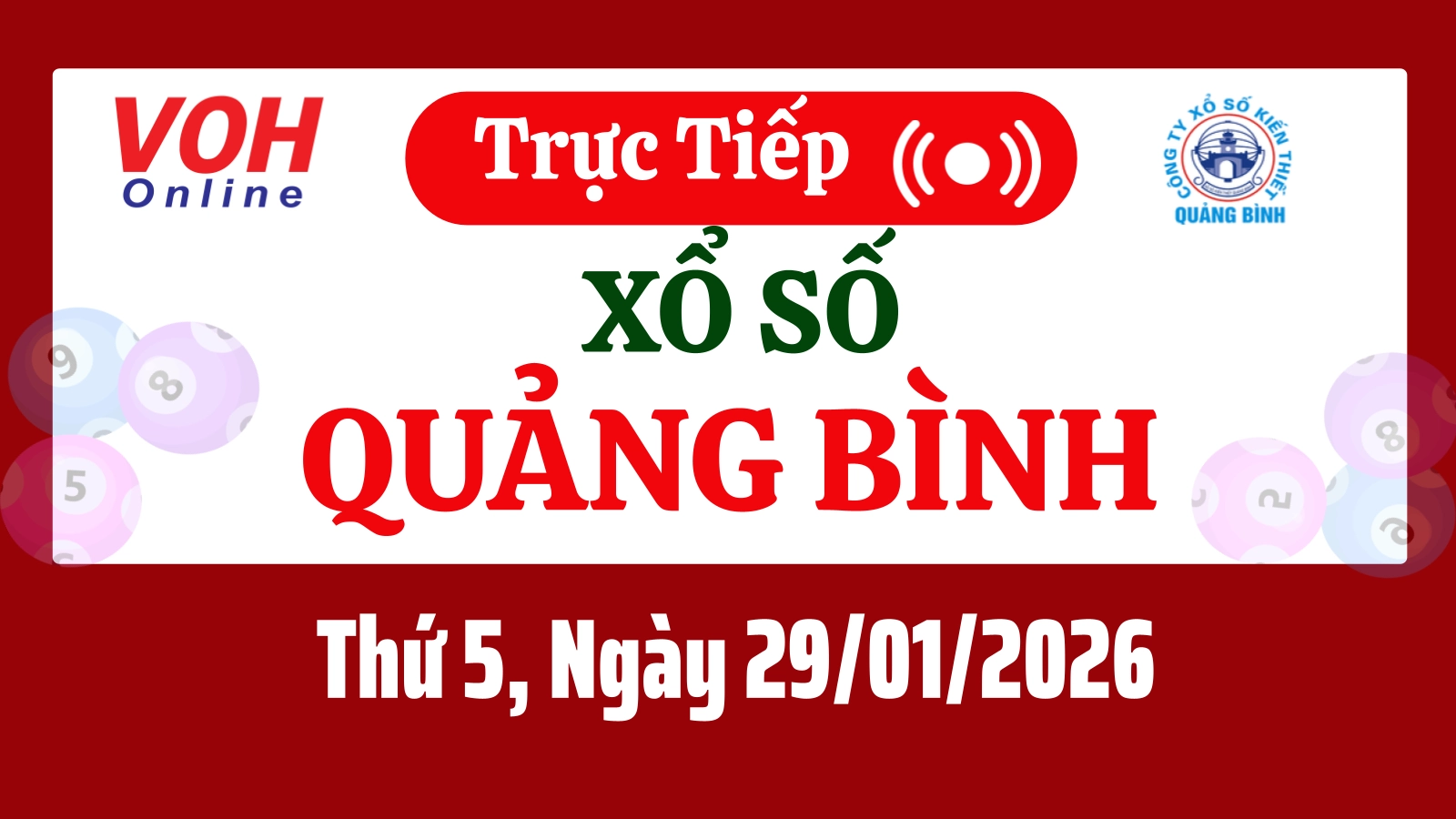 XSQB 29/1 - Kết quả xổ số Quảng Bình hôm nay thứ 5 ngày 29/1/2026