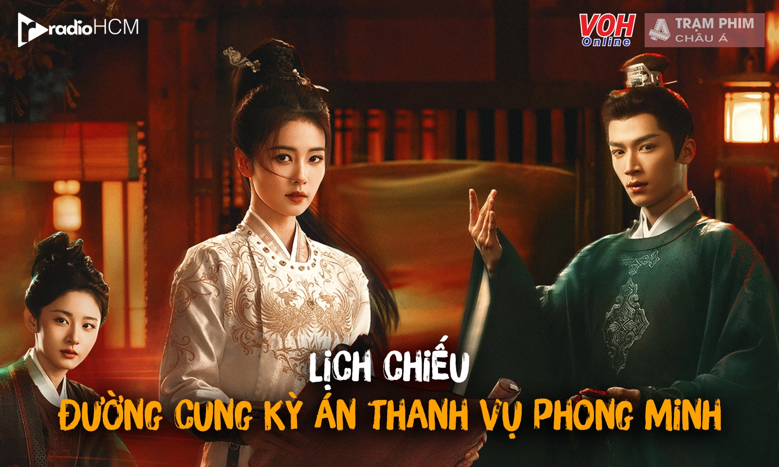 Lịch chiếu phim Đường Cung Kỳ Án của Bạch Lộc - Vương Tinh Việt