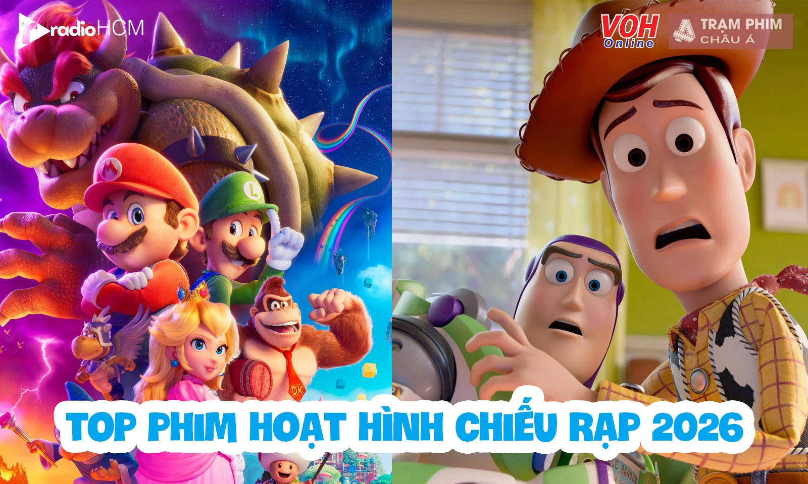 Top 10 phim hoạt hình chiếu rạp 2026 không thể bỏ lỡ: Toy Story 5 vs Super Mario