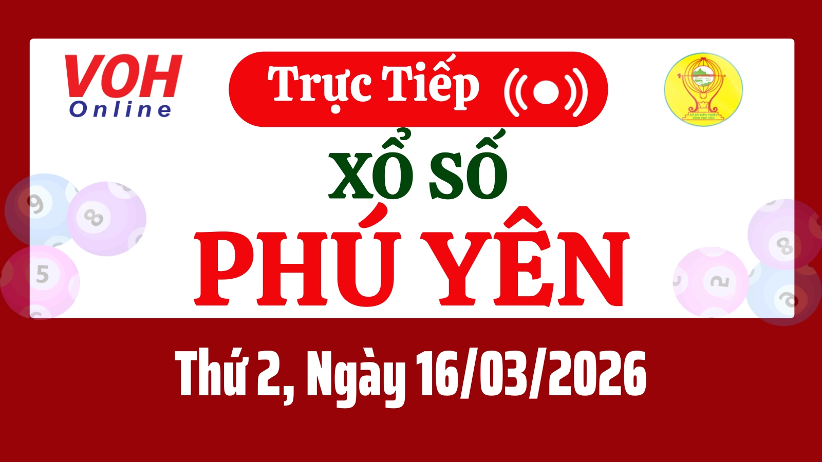 XSPY 16/3 - Kết quả xổ số Phú Yên hôm nay thứ 2 ngày 16/3/2026