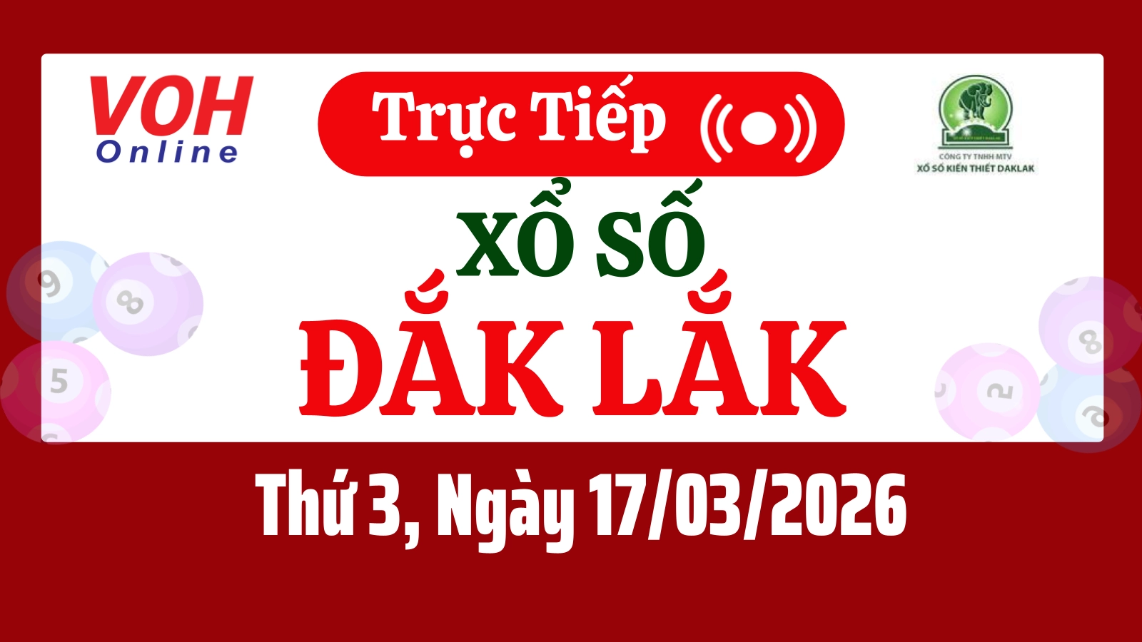 XSDLK 17/3 - Kết quả xổ số Đắk Lắk hôm nay thứ 3 ngày 17/3/2026