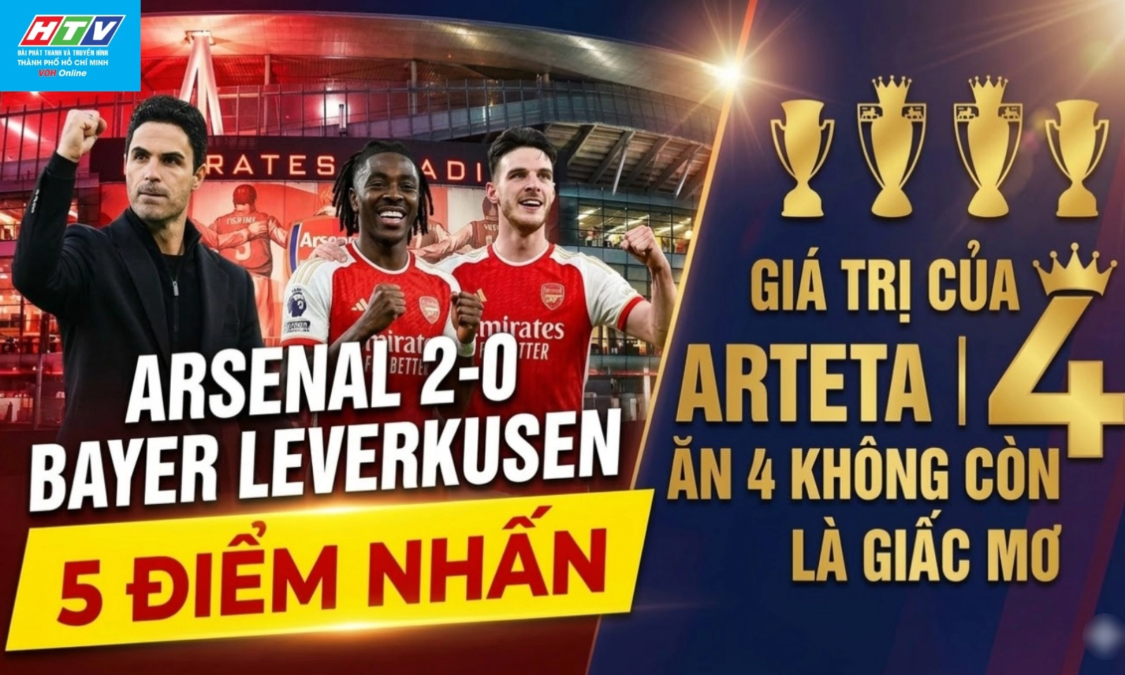 5 điểm nhấn Arsenal 2-0 Bayer Leverkusen: Giá trị của Arteta | Ăn 4 không còn là giấc mơ