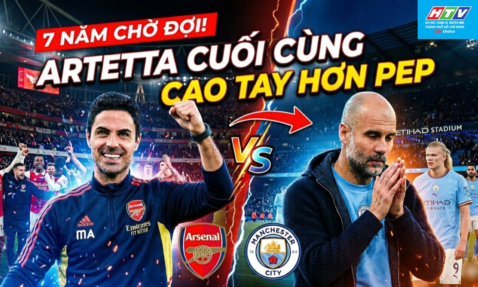 7 năm trôi qua, cuối cùng Arteta đã cao tay hơn Pep