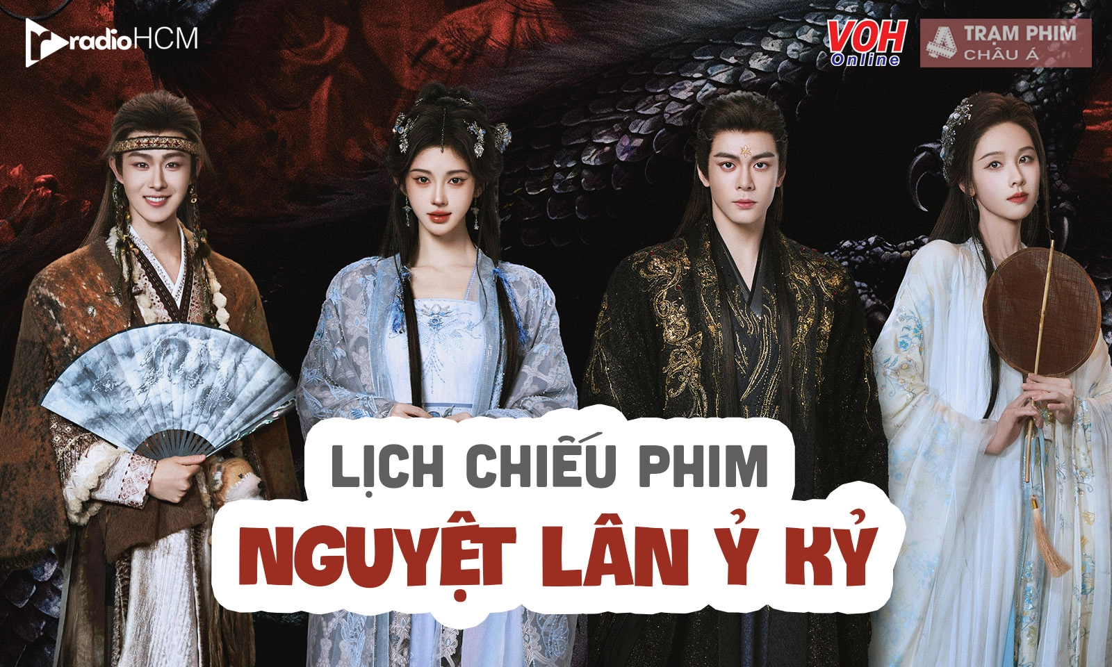 Lịch chiếu phim Nguyệt Lân Ỷ Kỷ, bữa tiệc thị giác xa hoa của Quách Kính Minh