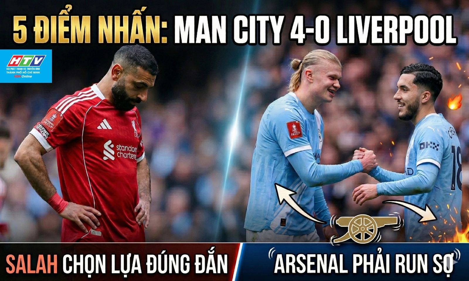 5 điểm nhấn Man City 4-0 Liverpool: Salah chọn lựa đúng đắn | Arsenal phải run sợ