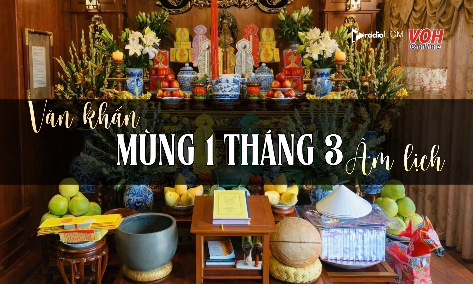 Văn khấn mùng 1 tháng 3 năm Bính Ngọ đầy đủ và chi tiết nhất