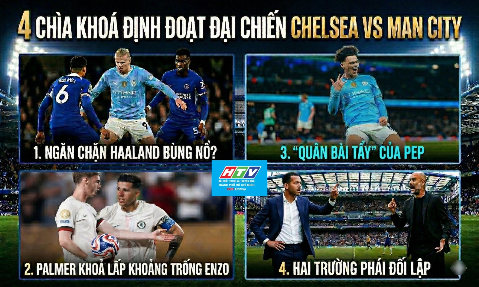4 chìa khoá định đoạt đại chiến Chelsea vs Man City: Palmer thế chỗ Enzo | Quân bài tẩy của Pep