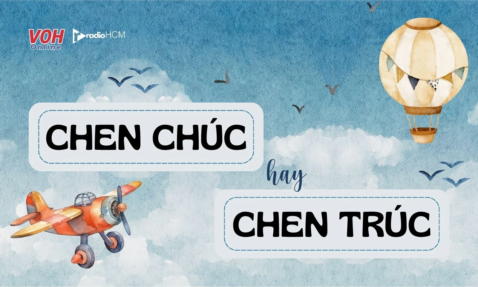 Chen chúc hay chen trúc, từ nào đúng chính tả?