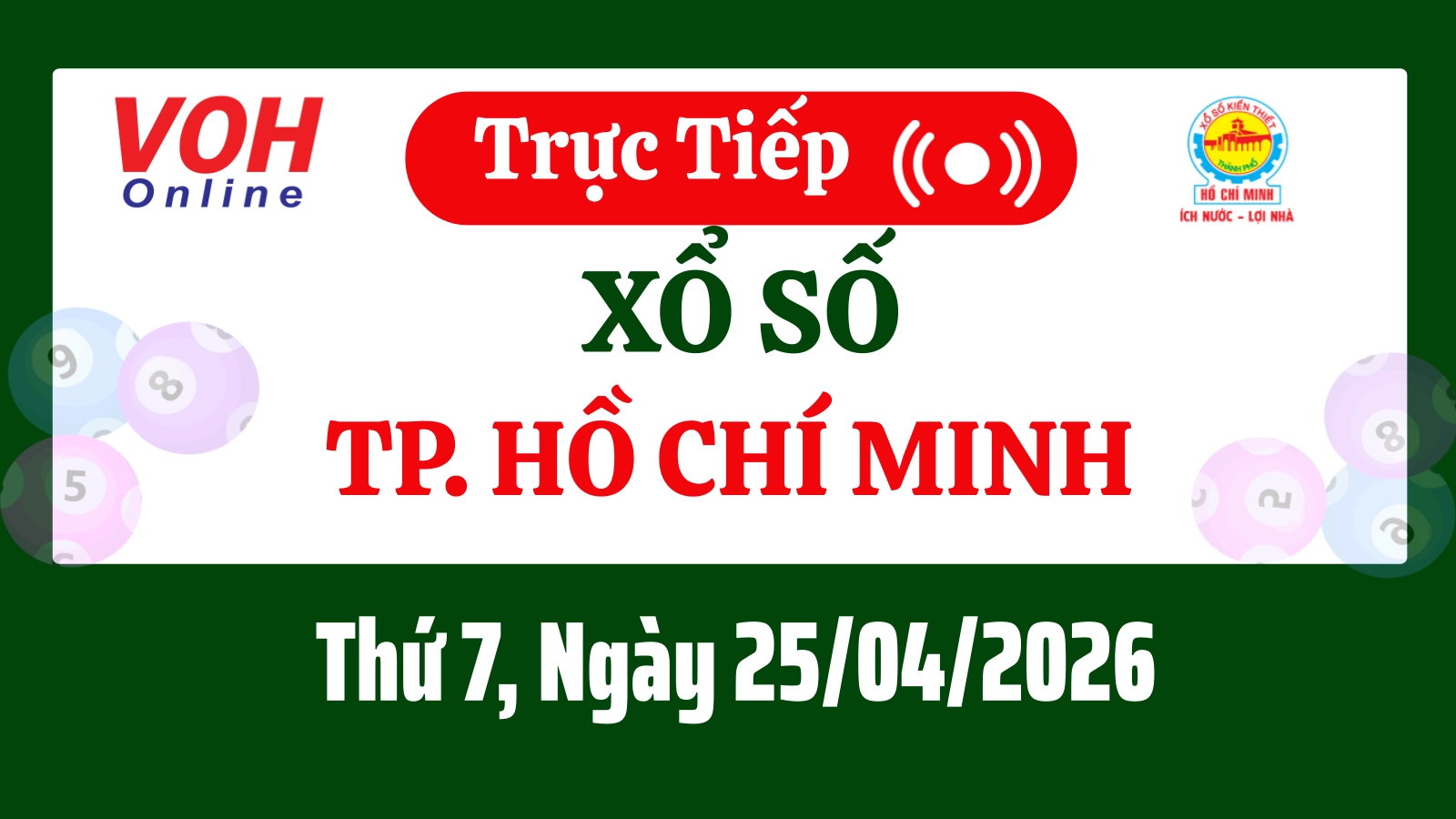 XSHCM 25/4 - Kết quả xổ số TP.HCM hôm nay thứ 7 ngày 25/4/2026