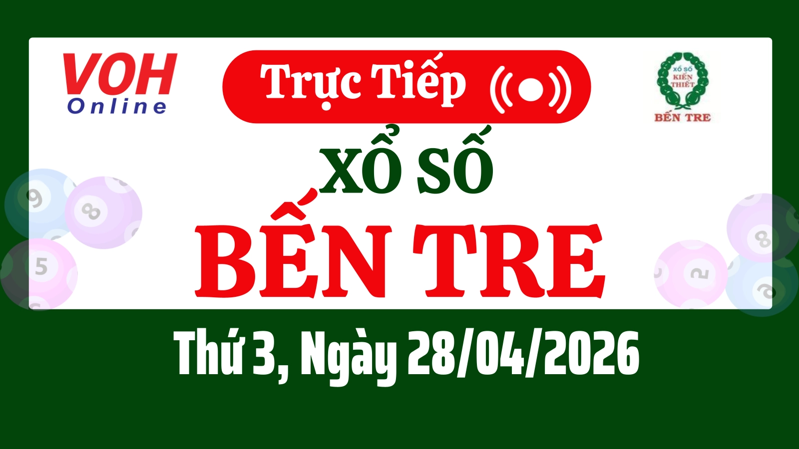 XSBT 28/4 - Kết quả xổ số Bến Tre hôm nay thứ 3 ngày 28/4/2026