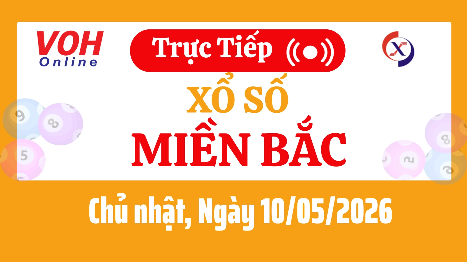 XSMB 10/5, Trực tiếp xổ số miền Bắc chủ nhật ngày 10/5/2026
