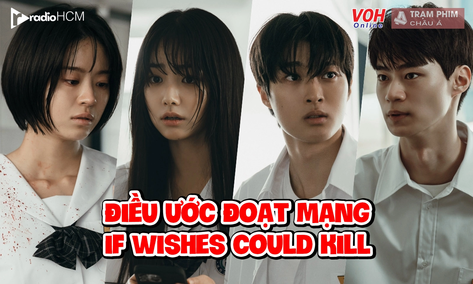 Dàn diễn viên Điều Ước Đoạt Mạng: 8 gương mặt tạo nên cơn sốt kinh dị học đường