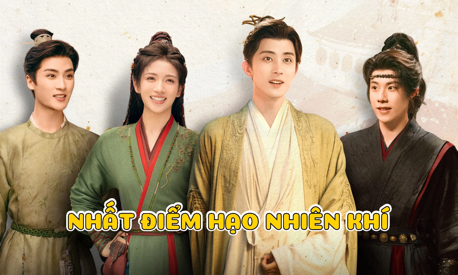 Dàn diễn viên Nhất Điểm Hạo Nhiên Khí: Ngao Thụy Bằng hóa nhà sư, nữ chính trông lạ mà quen