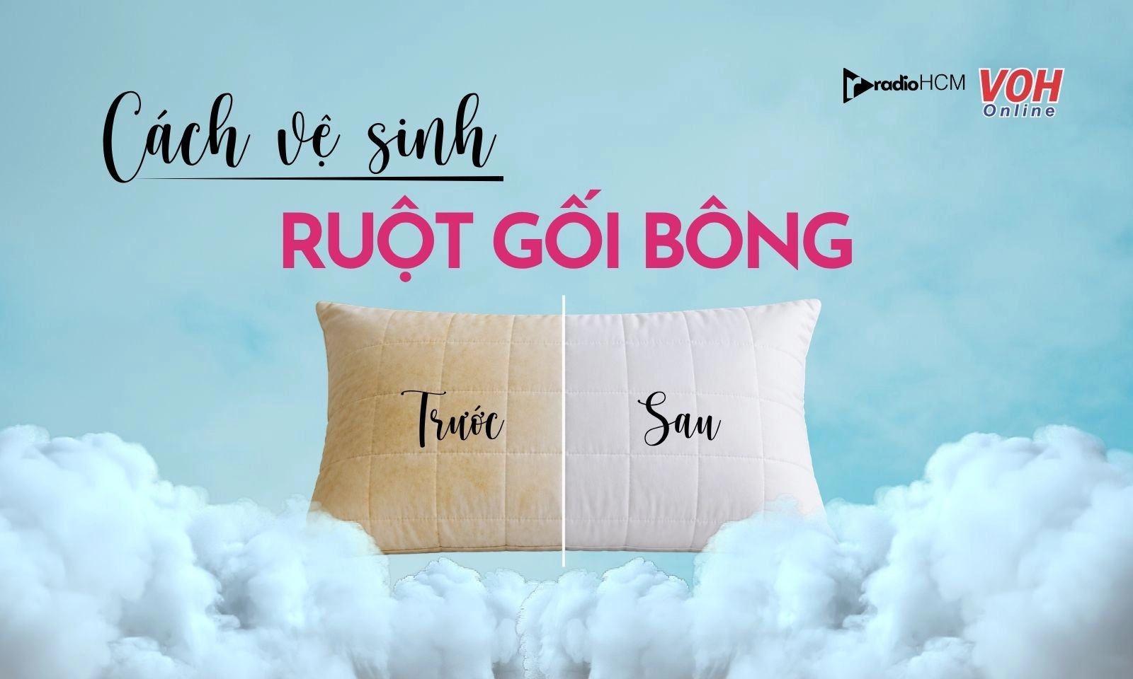 Cách vệ sinh ruột gối bông sạch vết ố vàng, không bị xẹp