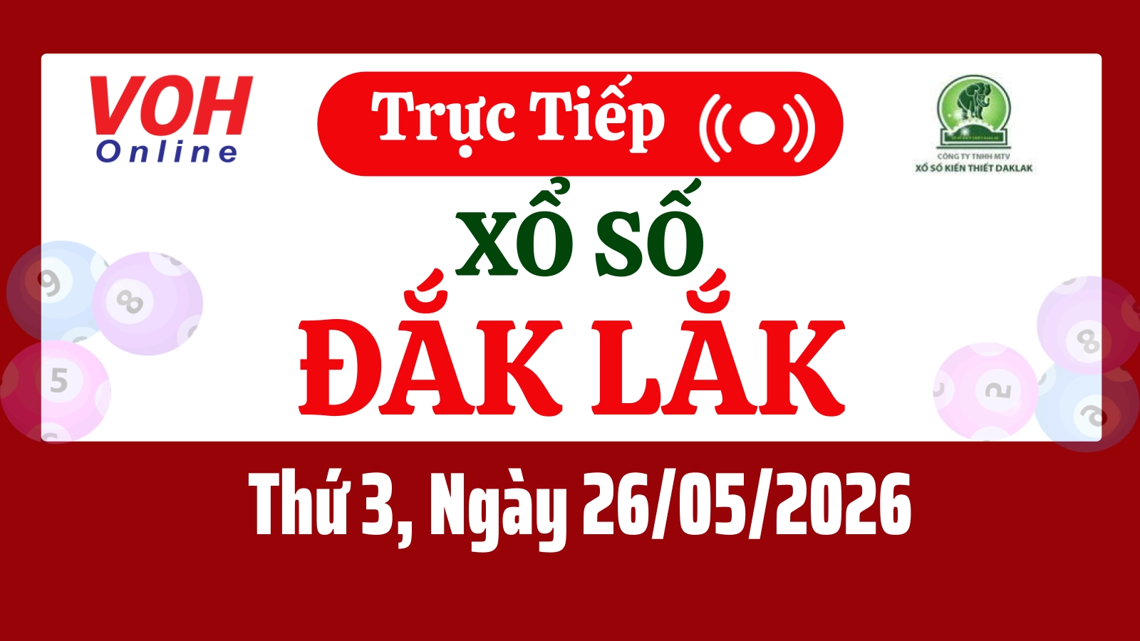 XSDLK 26/5 - Kết quả xổ số Đắk Lắk hôm nay thứ 3 ngày 26/5/2026