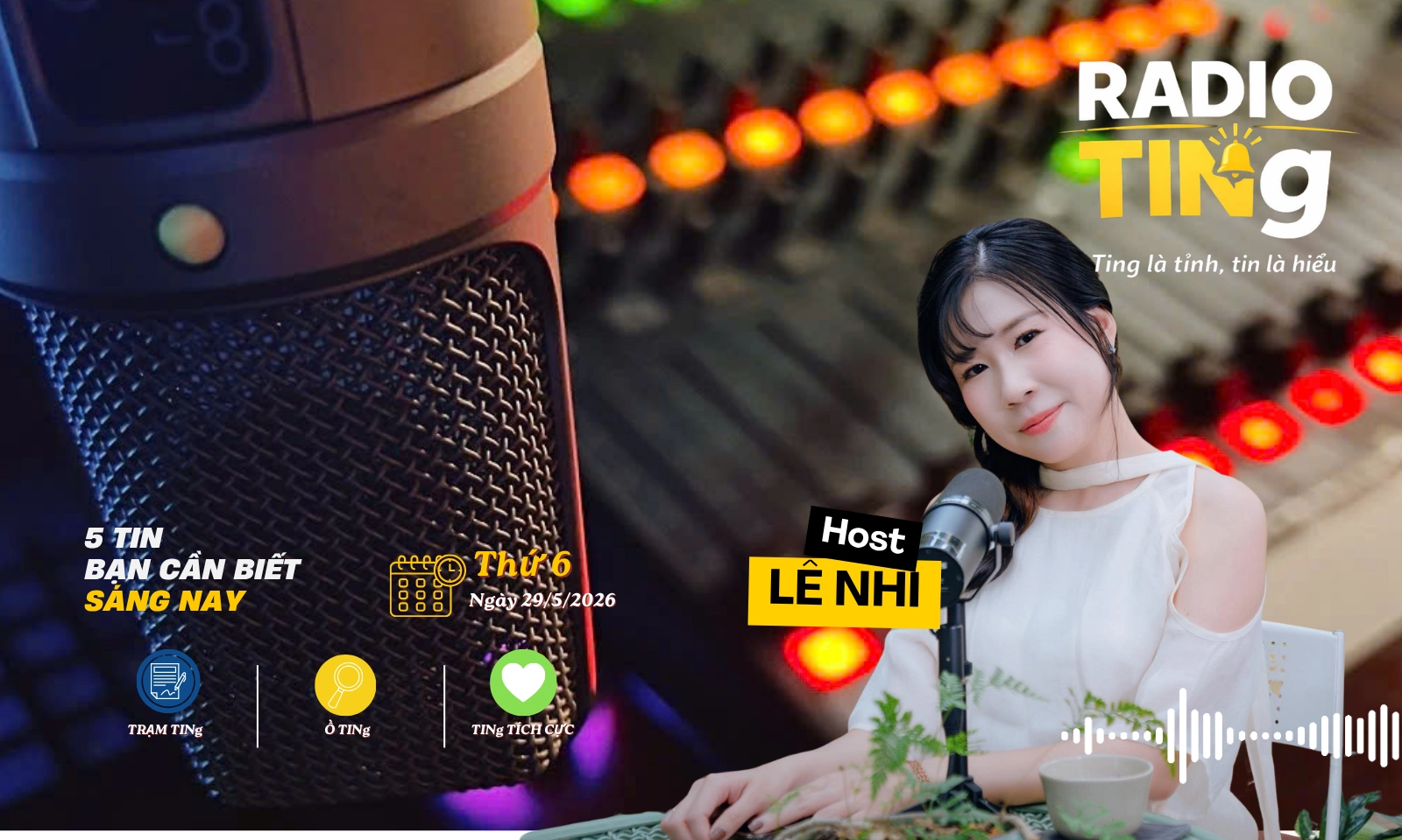 RADIO TINg 29/5: Một chút cảm giác đặc biệt vào ngày thứ 6, cảm giác gần đến một cuối tuần