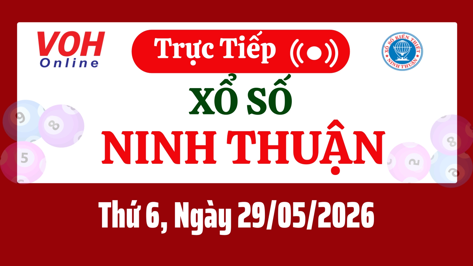 XSNT 29/5 - Kết quả xổ số Ninh Thuận hôm nay thứ 6 ngày 29/5/2026