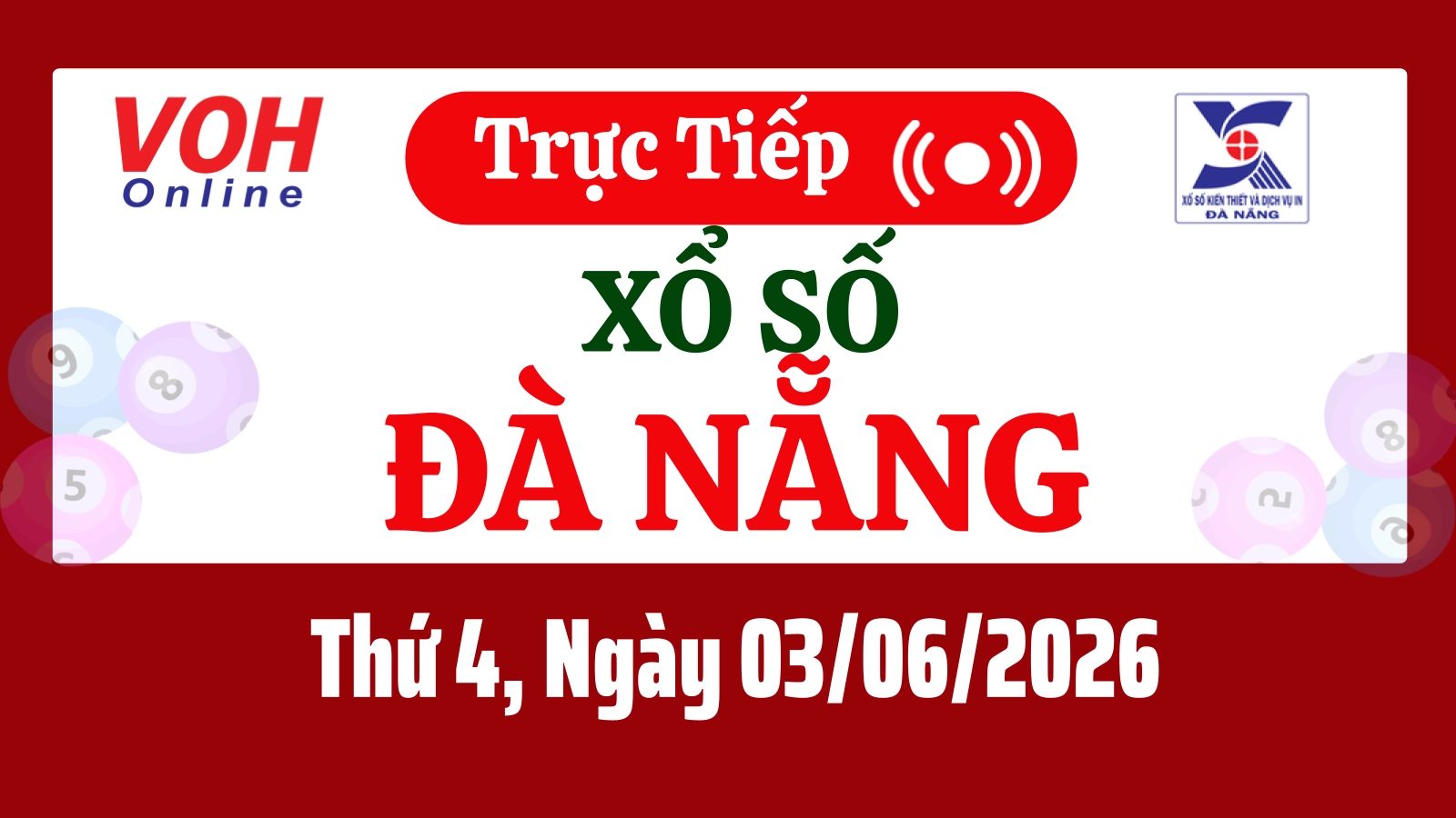XSDNG 3/6 - Kết quả xổ số Đà Nẵng hôm nay thứ 4 ngày 3/6/2026