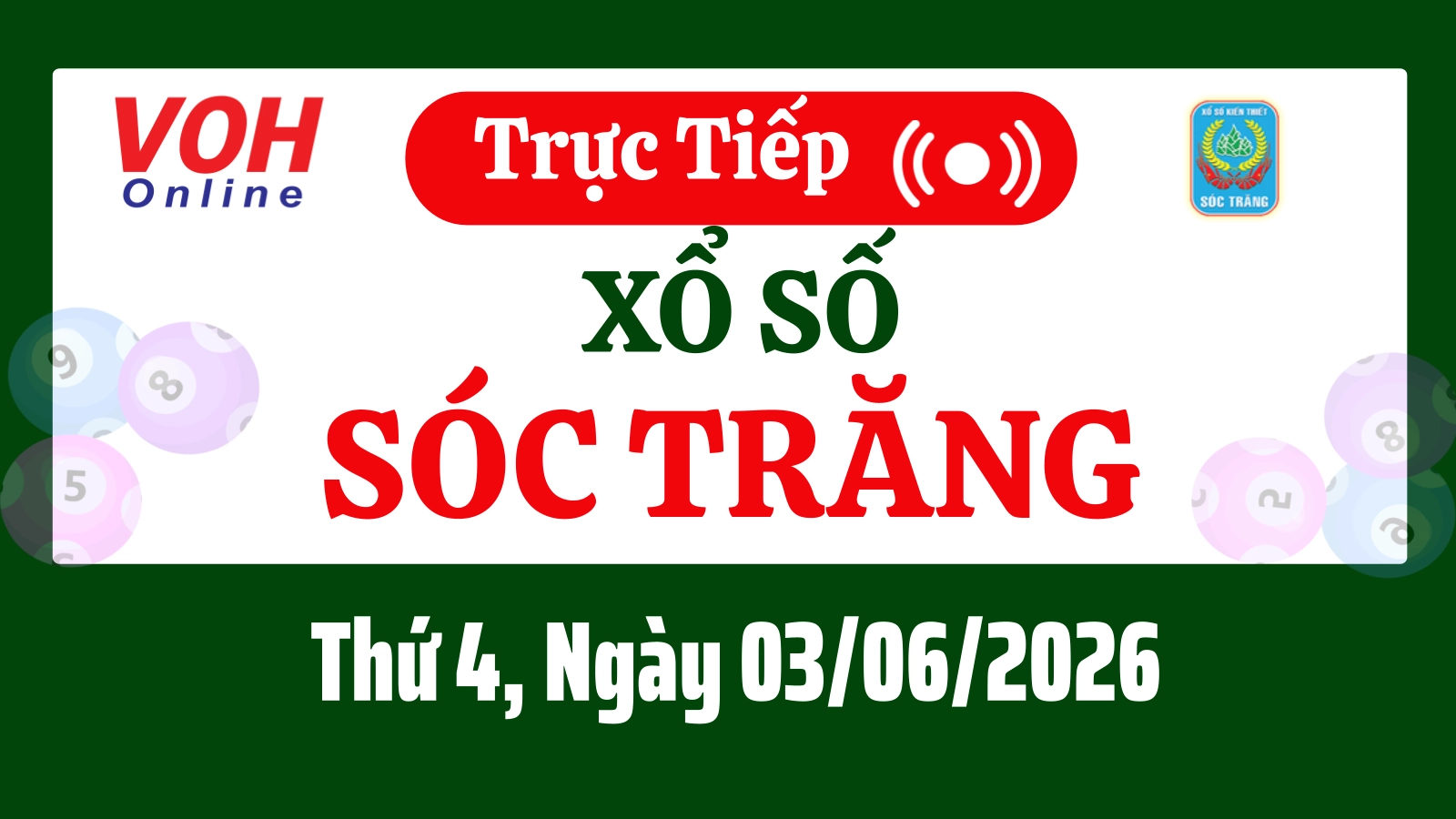 XSST 3/6 - Kết quả xổ số Sóc Trăng hôm nay thứ 4 ngày 3/6/2026