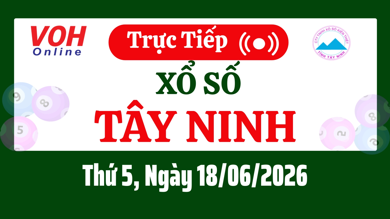 XSTN 18/6 - Kết quả xổ số Tây Ninh hôm nay thứ 5 ngày 18/6/2026