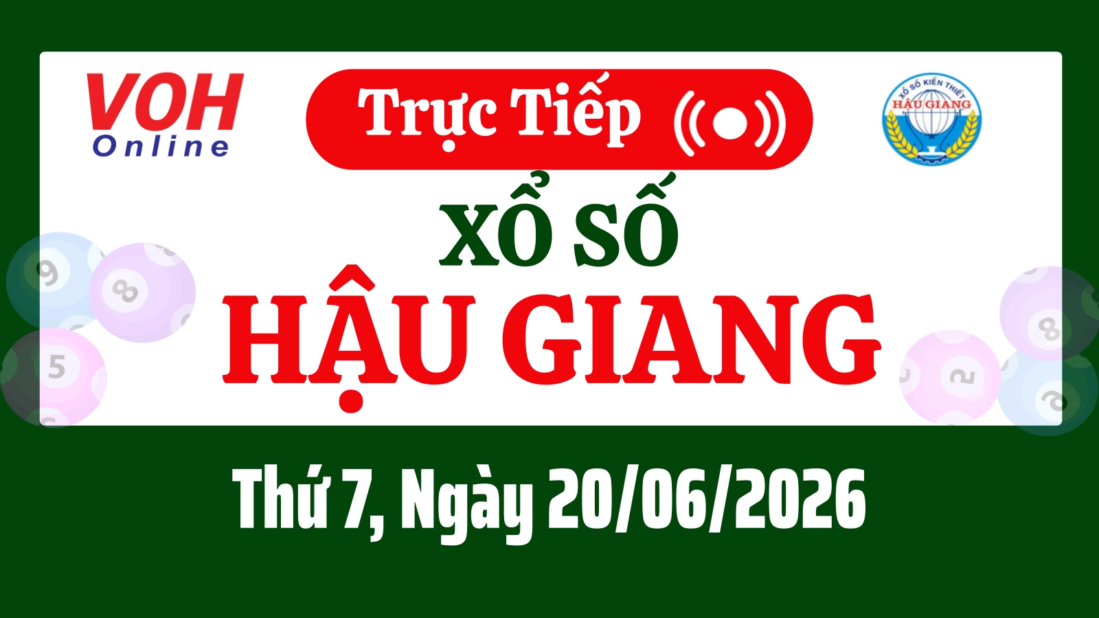 XSHG 20/6 - Kết quả xổ số Hậu Giang hôm nay thứ 7 ngày 20/6/2026
