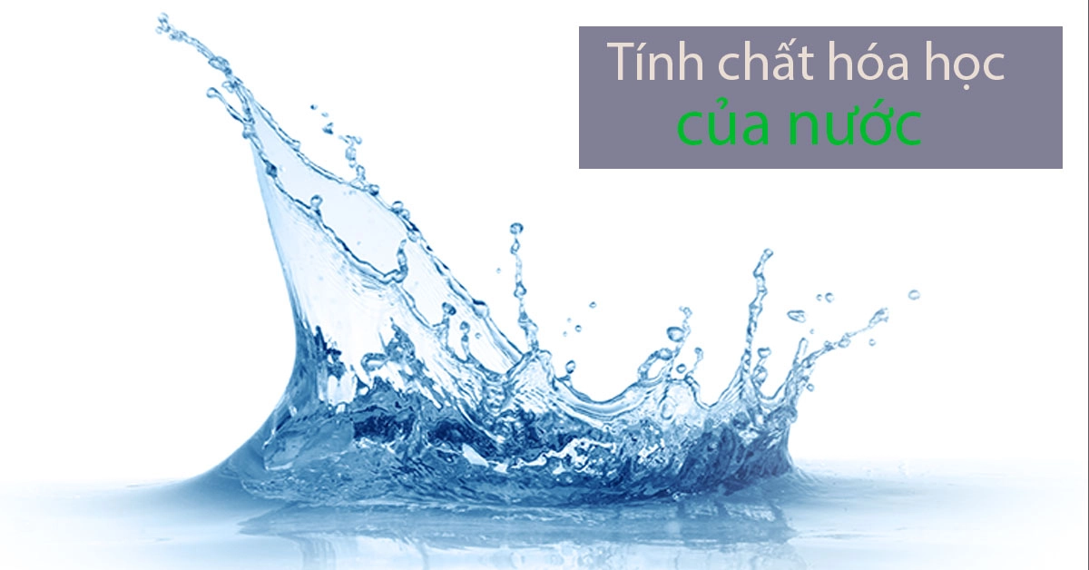 Tính chất hóa học của nước H2O
