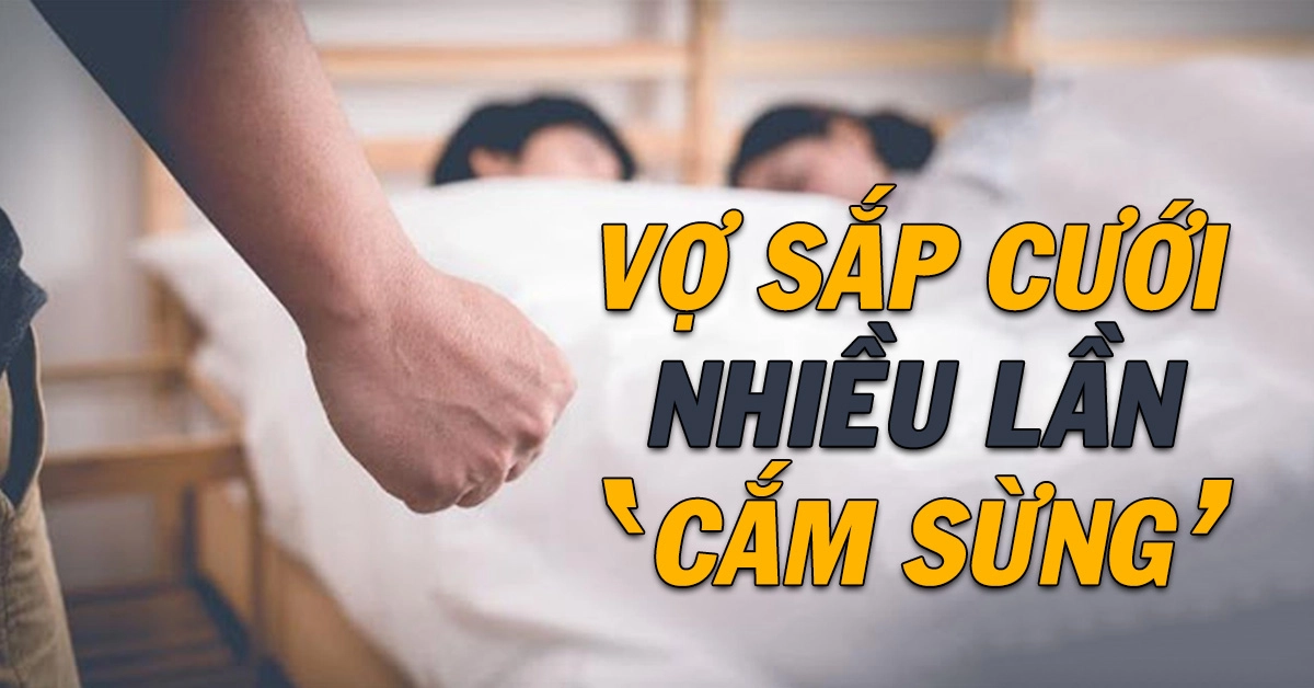 Vợ sắp cưới nhiều lần 'cắm sừng' với người từng có vợ và 2 con... có nên tha thứ?