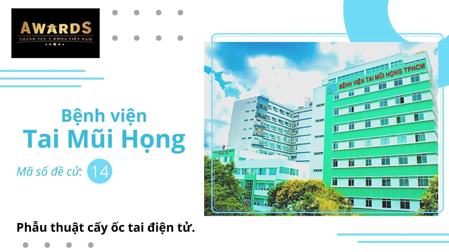 Phẫu thuật cấy ốc tai điện tử - BV Tai mũi họng TPHCM