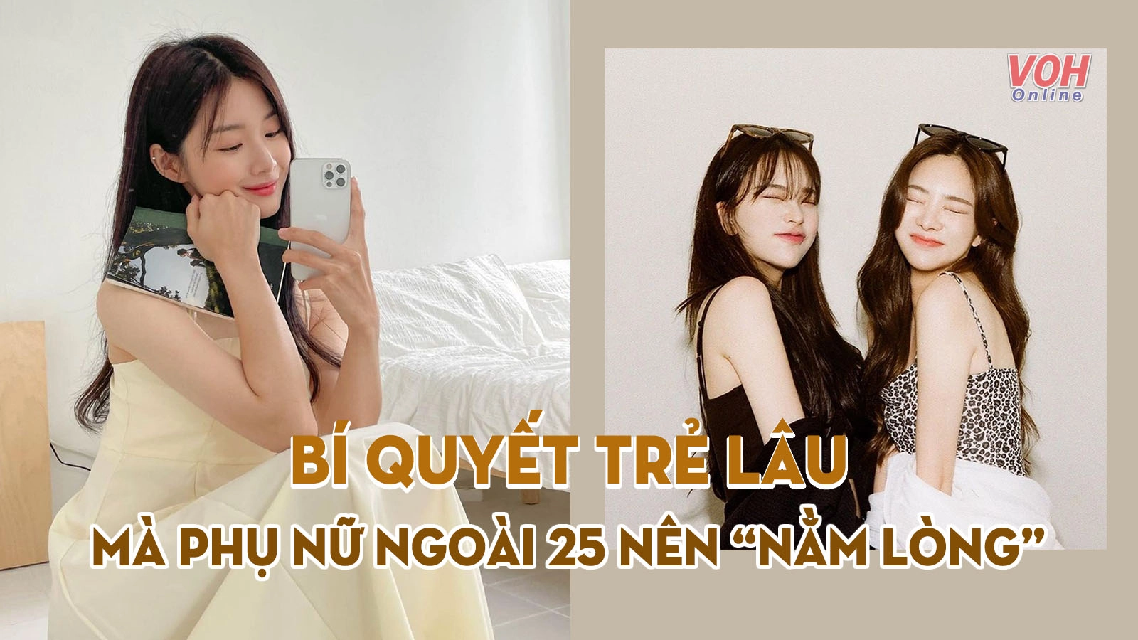 6 bí quyết trẻ lâu mà phụ nữ ngoài 25 phải ‘nằm lòng’