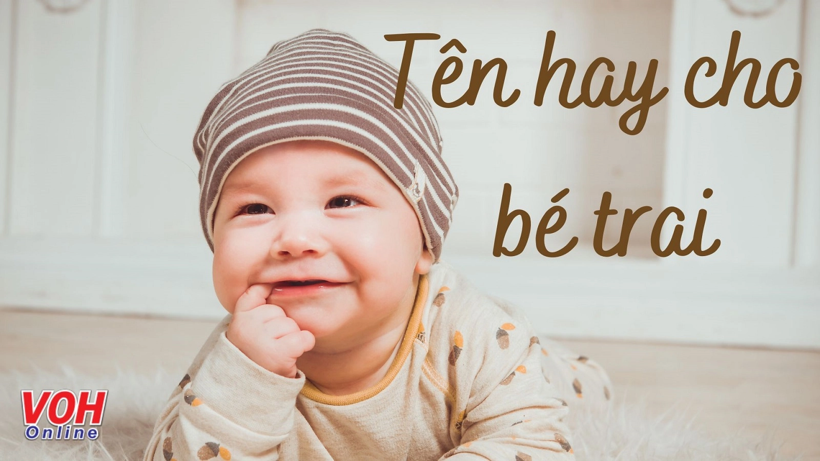 Cách đặt tên cho bé trai và 200 tên hay cho bé trai