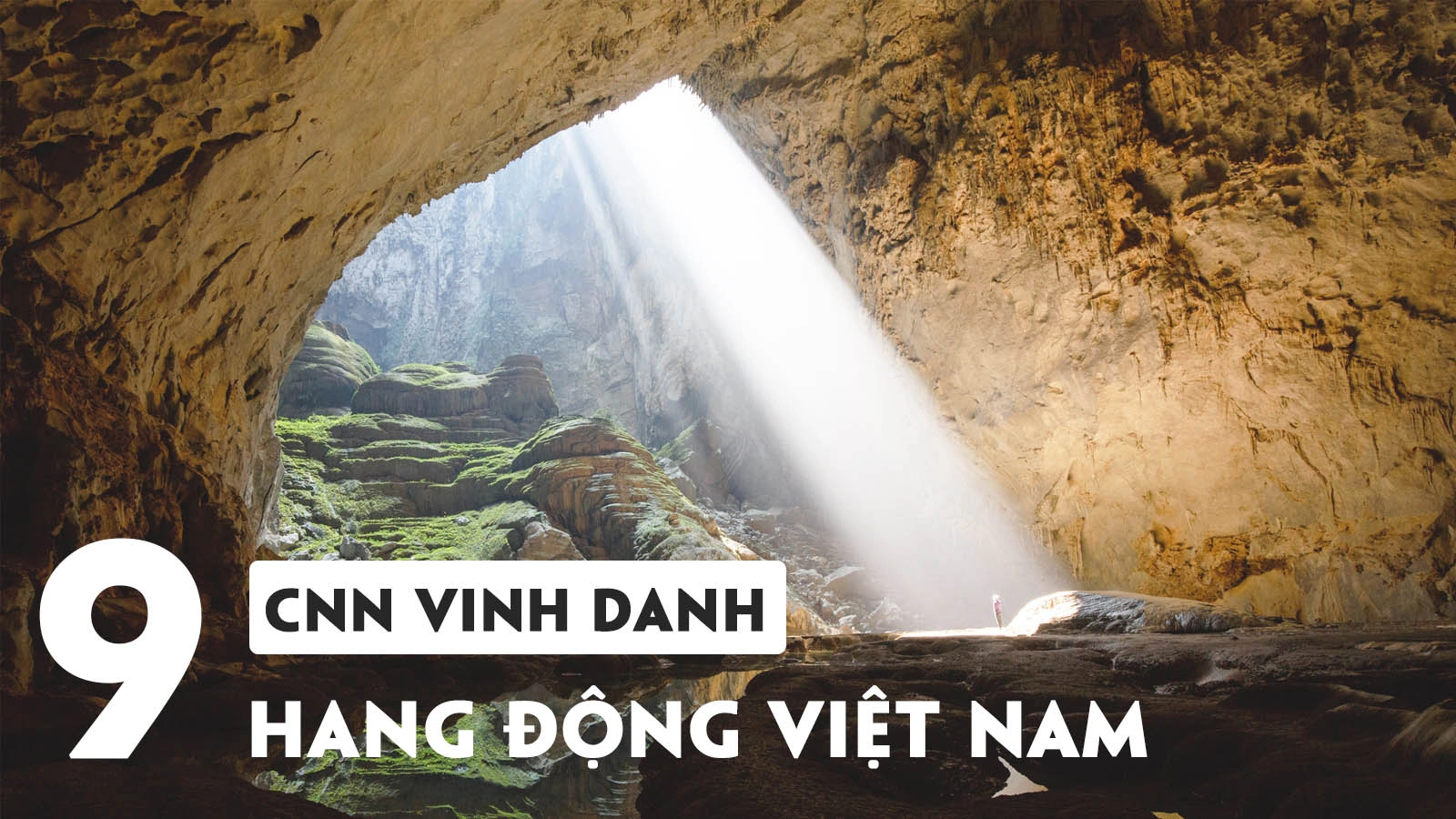 9 hang động Việt Nam được vinh danh trên CNN