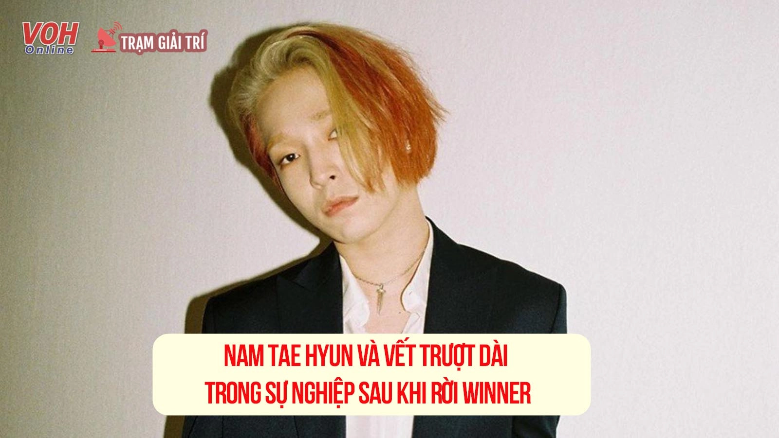 Nam Tae Hyun - Cựu thành viên WINNER bị cảnh sát bắt vì say rượu lái xe gây tai nạn