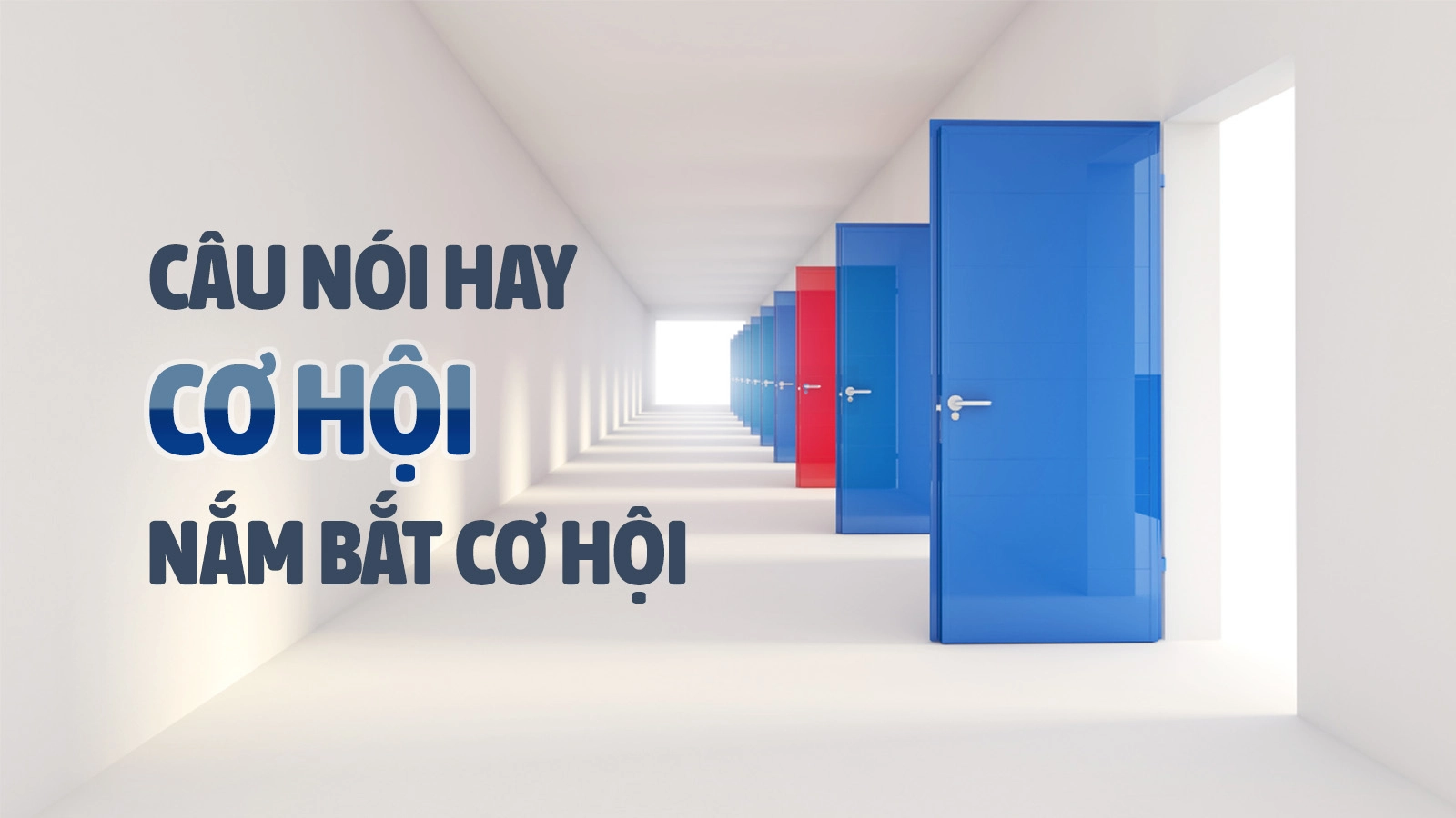 90 câu nói hay về cơ hội, status nắm bắt cơ hội truyền cảm hứng