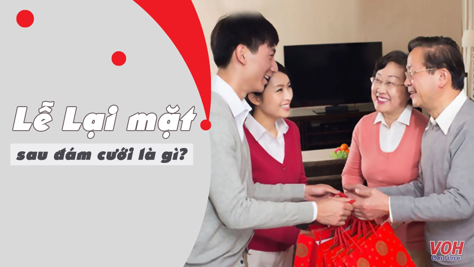 Lễ lại mặt là gì? Những điều cần làm trong lễ lại mặt sau đám cưới