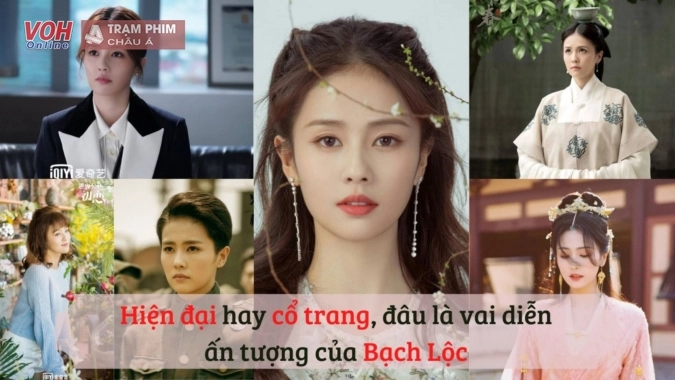Top 16 bộ phim hay nhất của diễn viên Bạch Lộc