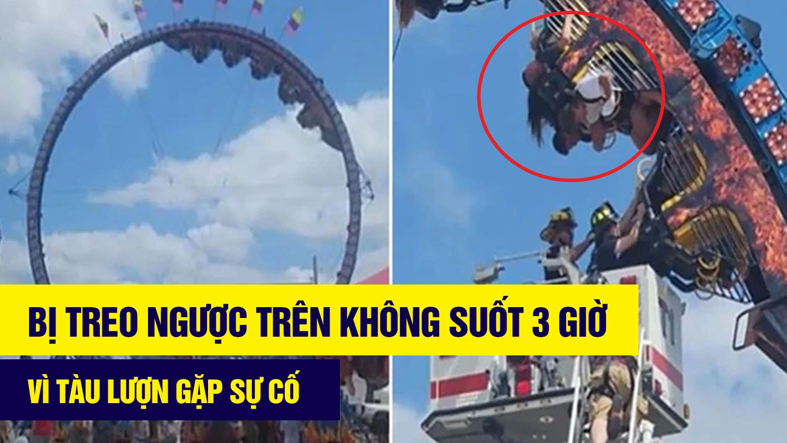 Du khách bị treo ngược trên không suốt 3 giờ vì tàu lượn gặp sự cố