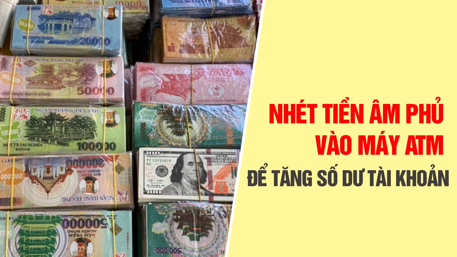 Nhét tiền âm phủ vào cây ATM để mong tài khoản tăng số