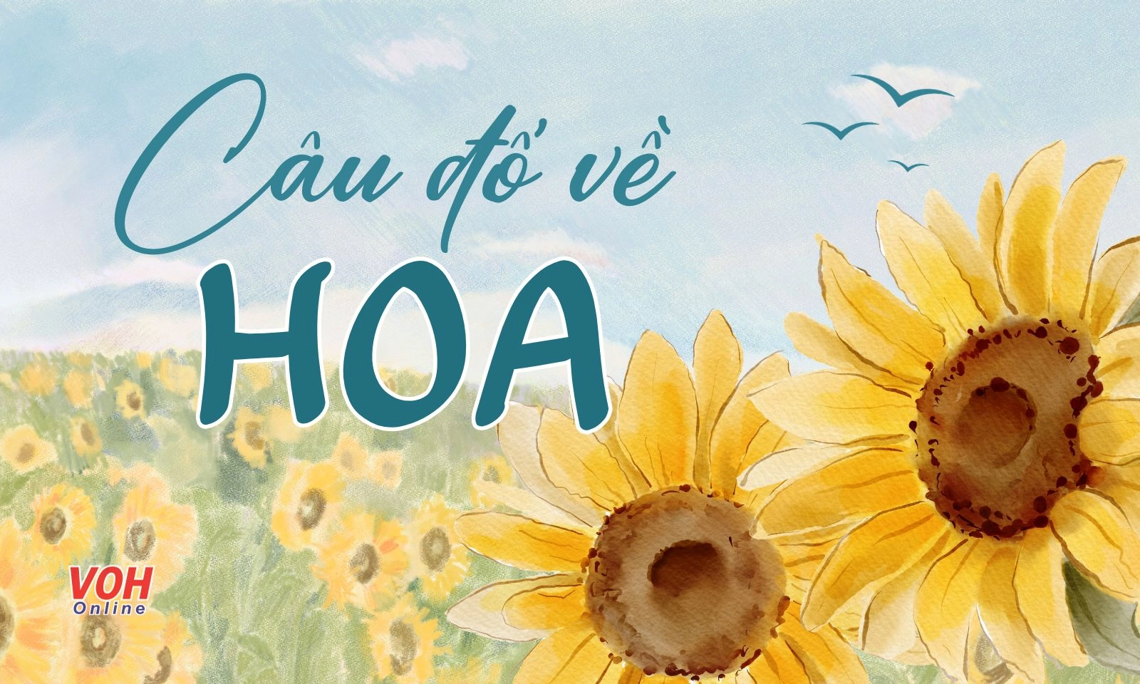 110 câu đố về hoa cực hay, bổ ích có đáp án