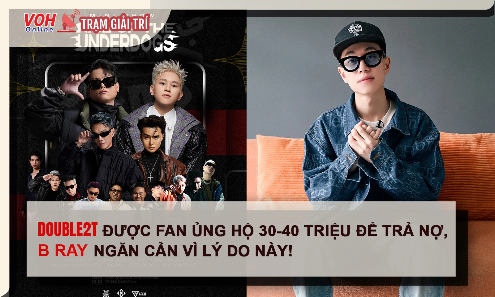 Double2T được fan ủng hộ 30-40 triệu để trả nợ, B Ray ngăn cản vì lý do này!