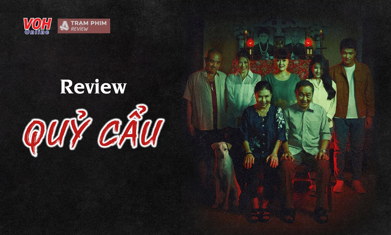 Review phim Quỷ Cẩu: Khi truyền thuyết dân gian lên màn ảnh rộng trọn vẹn, sâu sắc và mượt mà