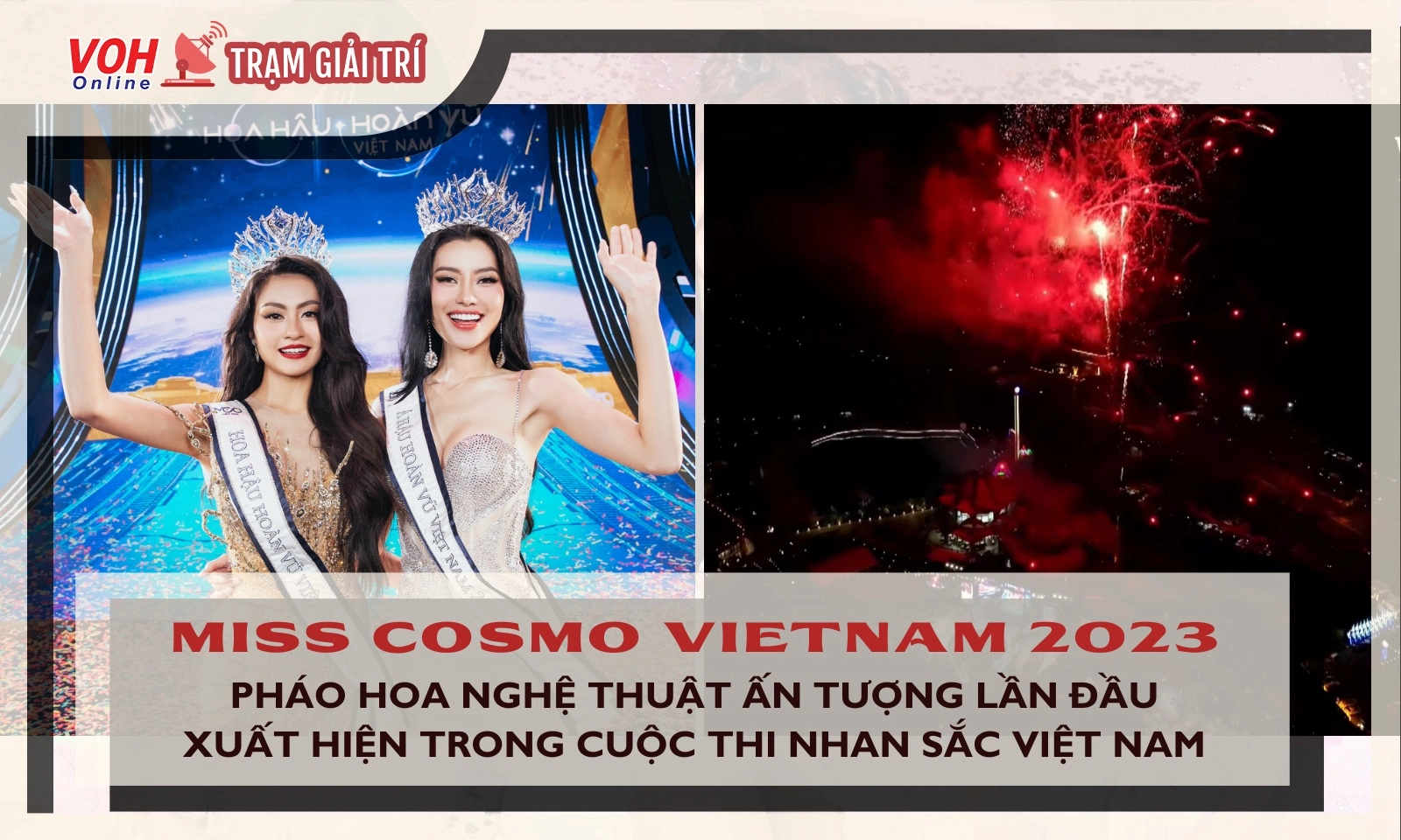Cận cảnh khoảnh khắc đăng quang với màn pháo hoa đẳng cấp của Tân Hoa hậu Hoàn vũ Việt Nam 2023