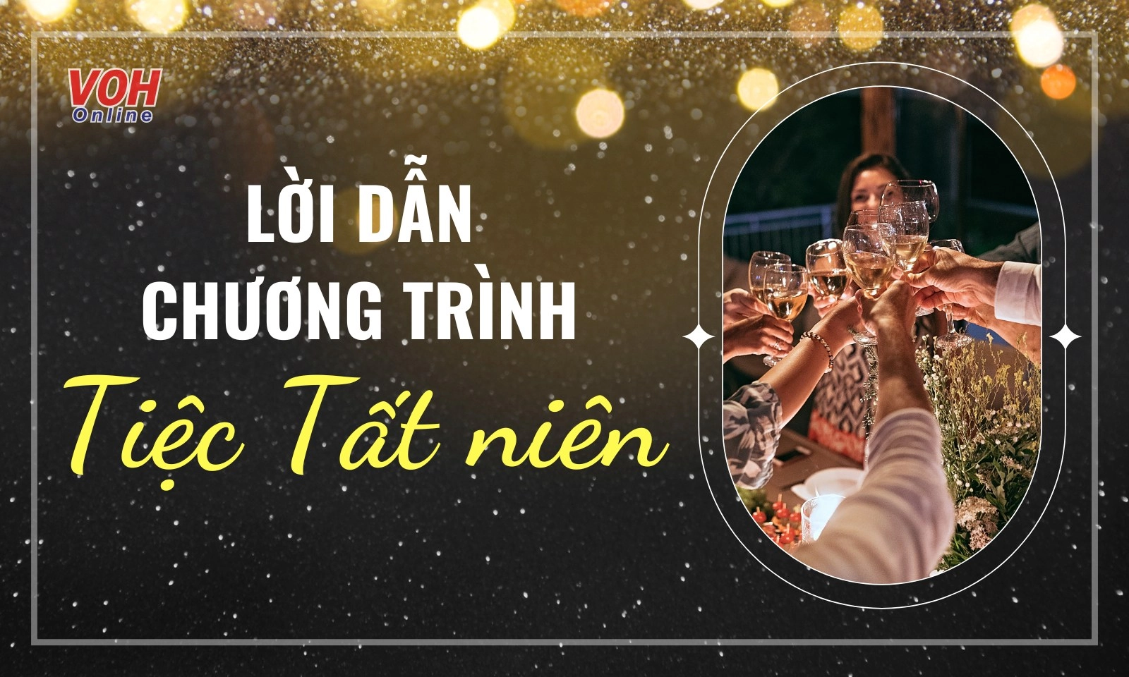 Gợi ý lời dẫn chương trình tất niên cuối năm ấn tượng nhất